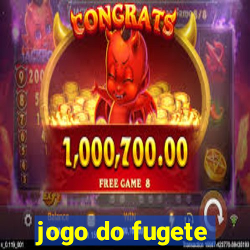 jogo do fugete